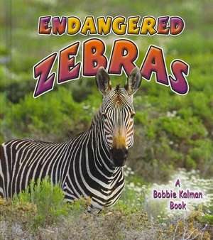 Endangered Zebras de Kelley MacAulay