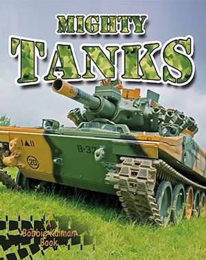 Mighty Tanks de Paul Challen