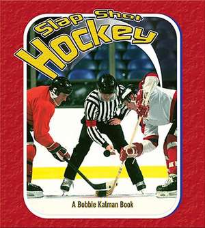 Slap Shot Hockey de John Crossingham