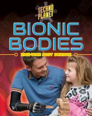 Bionic Bodies de Megan Kopp