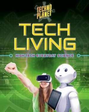 Tech Living de Kelly Spence