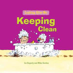 Keeping Clean de Liz Gogerly