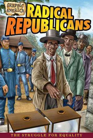 Radical Republicans de John Perritano