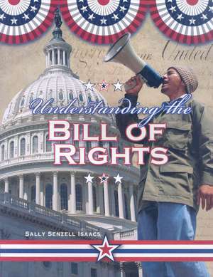 Understanding the Bill of Rights de Sally Senzell Isaacs