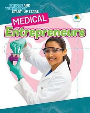 Medical Entrepreneurs de Helen Mason