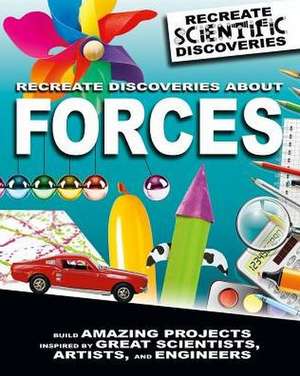 Recreate Discoveries about Forces de Anna Claybourne