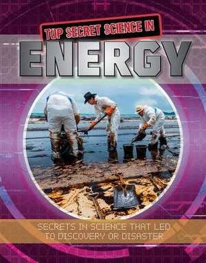 Top Secret Science in Energy de Megan Kopp