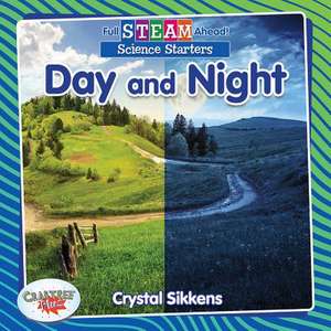 Day and Night de Crystal Sikkens