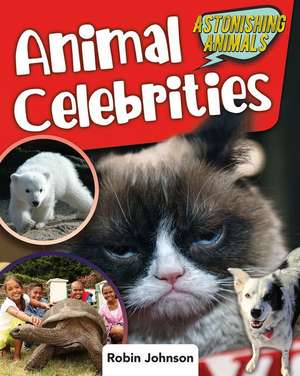 Animal Celebrities de Robin Johnson