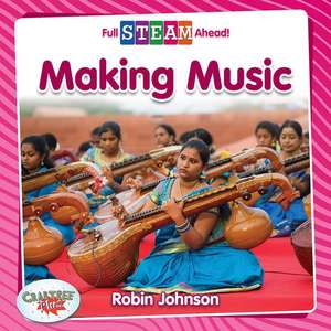 Making Music de Robin Johnson