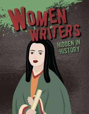 Women Writers Hidden in History de Petrice Custance