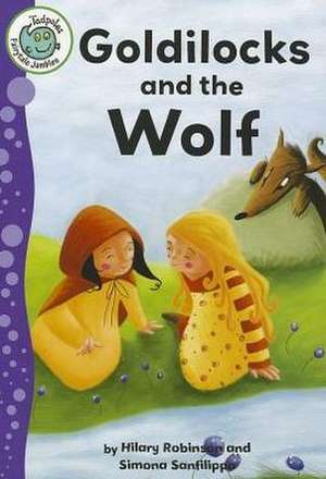 Goldilocks and the Wolf de Hilary Robinson
