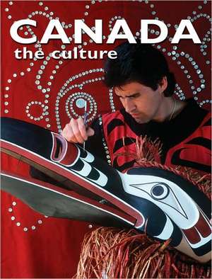 Canada: The Culture de Bobbie Kalman