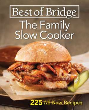 Best of Bridge the Family Slow Cooker de Elizabeth Chorney-Booth