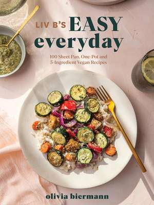 LIV B's Easy Everyday de Olivia Biermann