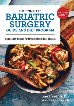 The Complete Bariatric Surgery Guide and Diet Program de Laz Klein