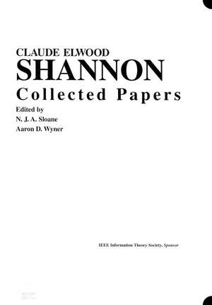 Claude E Shannon – Collected Papers de NJA Sloane