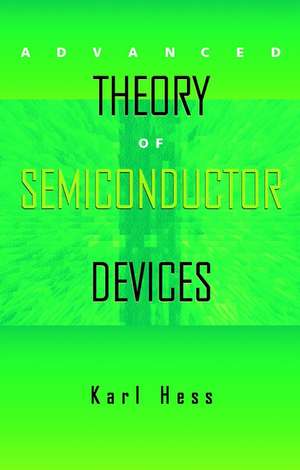 Advanced Theory Semiconductor Devices de Hess