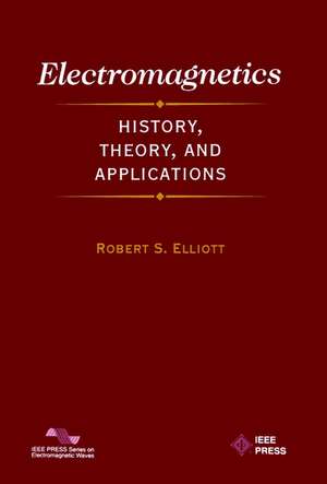 Electromagnetics de Robert S Elliott