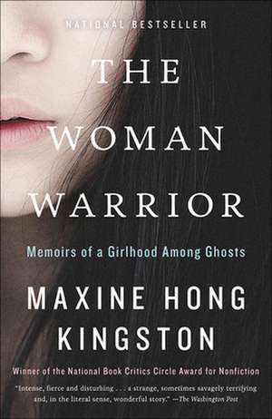 The Woman Warrior: Memoirs of a Girlhood Among Ghosts de Maxine Hong Kingston