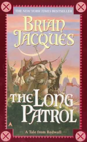 The Long Patrol de Brian Jacques