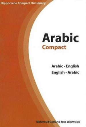 Arabic-English/English-Arabic (Modern Standard) Compact Dictionary de Jane Wightwick