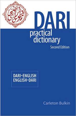 Dari Practical Dictionary: Iranian Persian (Farsi) [With 2 CDs] de Carleton Bulkin