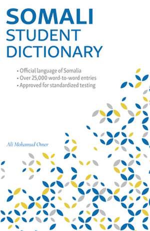 Somali Student Dictionary de Ali Mohamud Omer