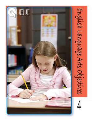 English Language Arts Objectives Grade 4 de Dr James E. Swalm