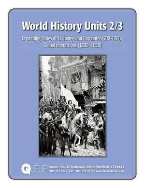 World History Units 2/3 de Jonathan D. Kantrowitz