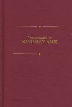 Critical Essays on Kingsley Amis: Kingsley Amis de Bell