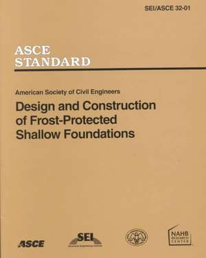 Design and Construction of Frost-Protected Shallow Foundations de Not Available (NA)