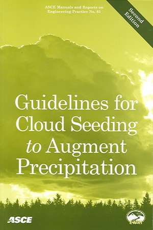 Guidelines for Cloud Seeding to Augment Precipitation