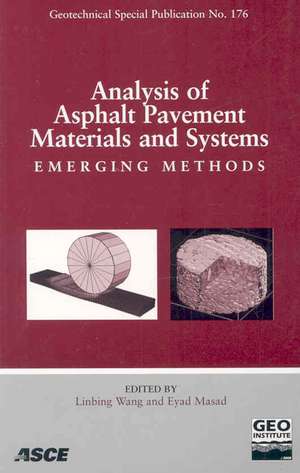 Analysis of Asphalt Pavement Materials and Systems