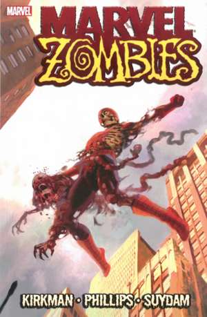 Marvel Zombies de Sean Phillips