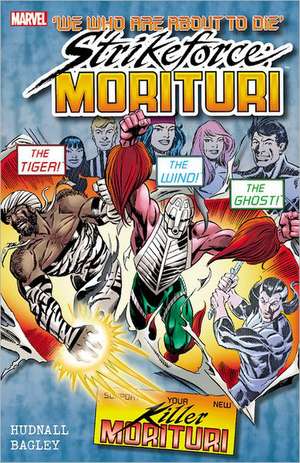 Strikeforce: Morituri Vol. 3 de Mark Bagley