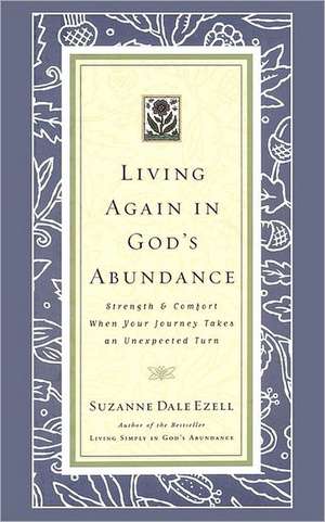 Living Again in God's Abundance de Suzanne Dale Ezell