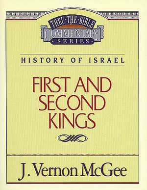 Thru the Bible Vol. 13: History of Israel (1 and 2 Kings) de J. Vernon McGee