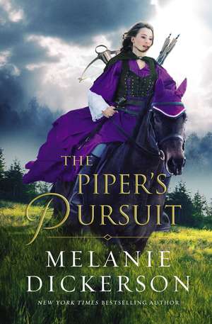 The Piper's Pursuit de Melanie Dickerson