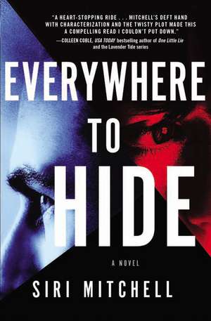 Everywhere to Hide de Siri Mitchell