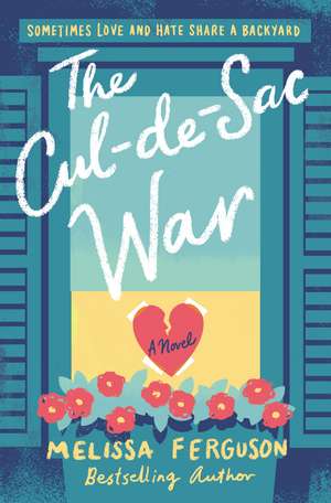 The Cul-de-Sac War de Melissa Ferguson