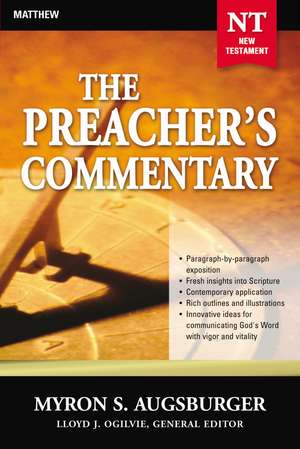 The Preacher's Commentary - Vol. 24: Matthew de Myron Augsburger