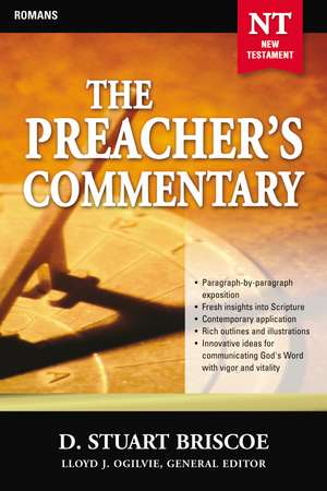 The Preacher's Commentary - Vol. 29: Romans de Stuart Briscoe