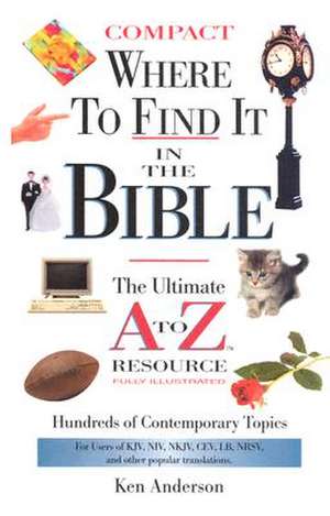 Where to Find It in the Bible-Compact-Supersaver de Ken Anderson