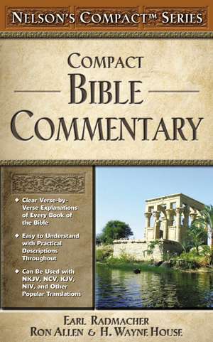 Nelson's Compact Series: Compact Bible Commentary de Earl D. Radmacher