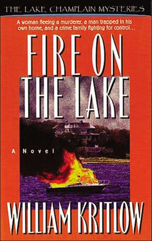 FIRE ON THE LAKE de William Kritlow