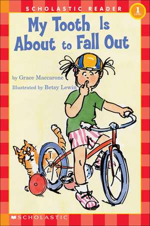 My Tooth Is about to Fall Out de Grace Maccarone