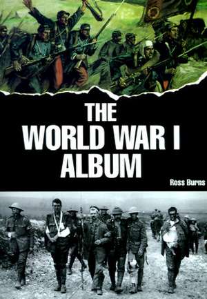 The World War I Album de Rose Burns