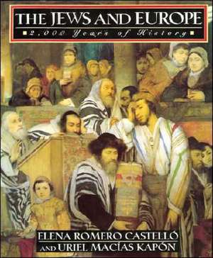 The Jews and Europe de Elena Romero Castello