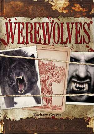 Werewolves de Zachary Graves